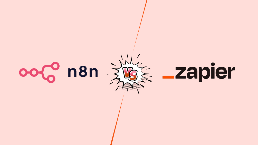 مقارنة بين n8n وZapier: أيهما الأفضل لأتمتة أعمالك وتحقيق أقصى ربحية؟