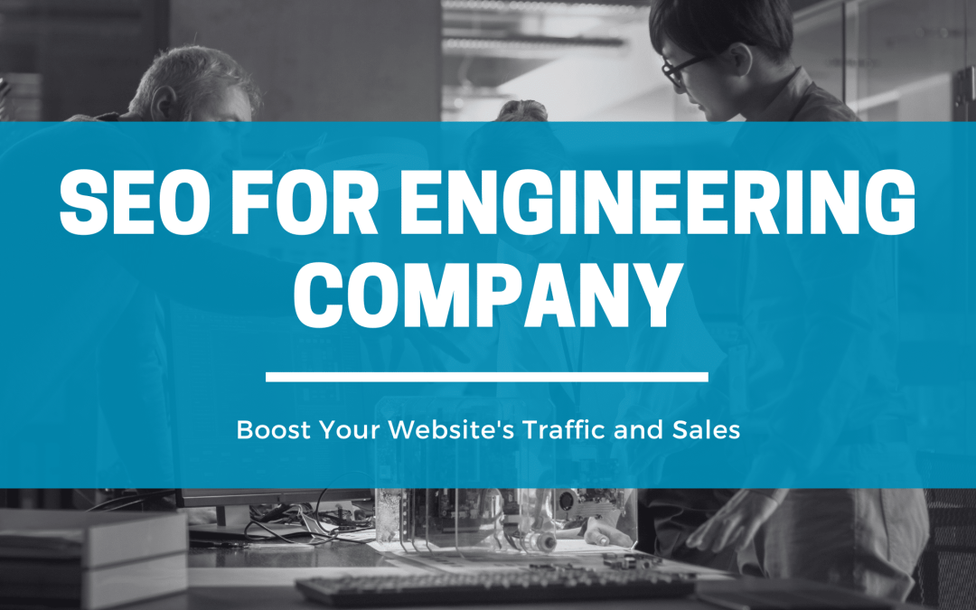 SEO للشركات الهندسية: كيف تتصدر نتائج البحث وتجذب عملاءً يبحثون عن خدماتك؟